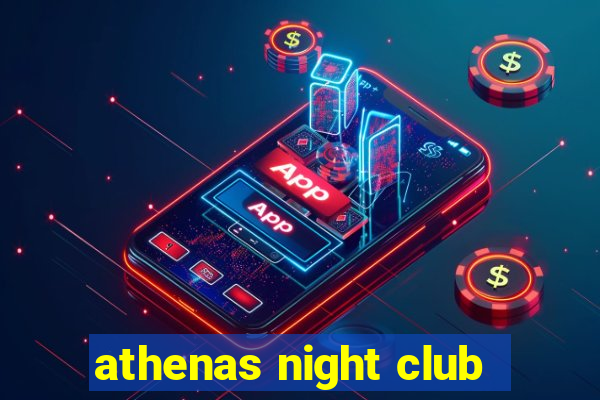 athenas night club